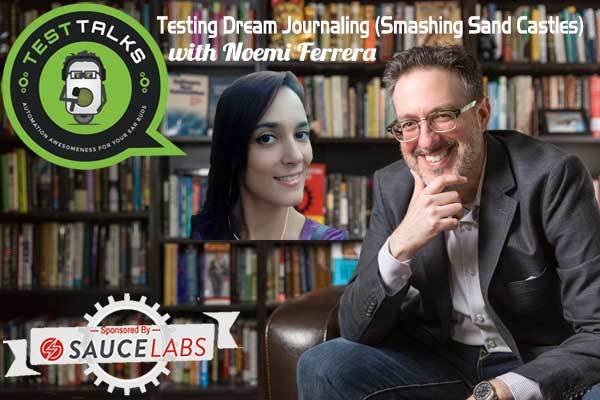 223: Testing Dream Journaling (Smashing Sand Castles) with Noemi Ferrera
