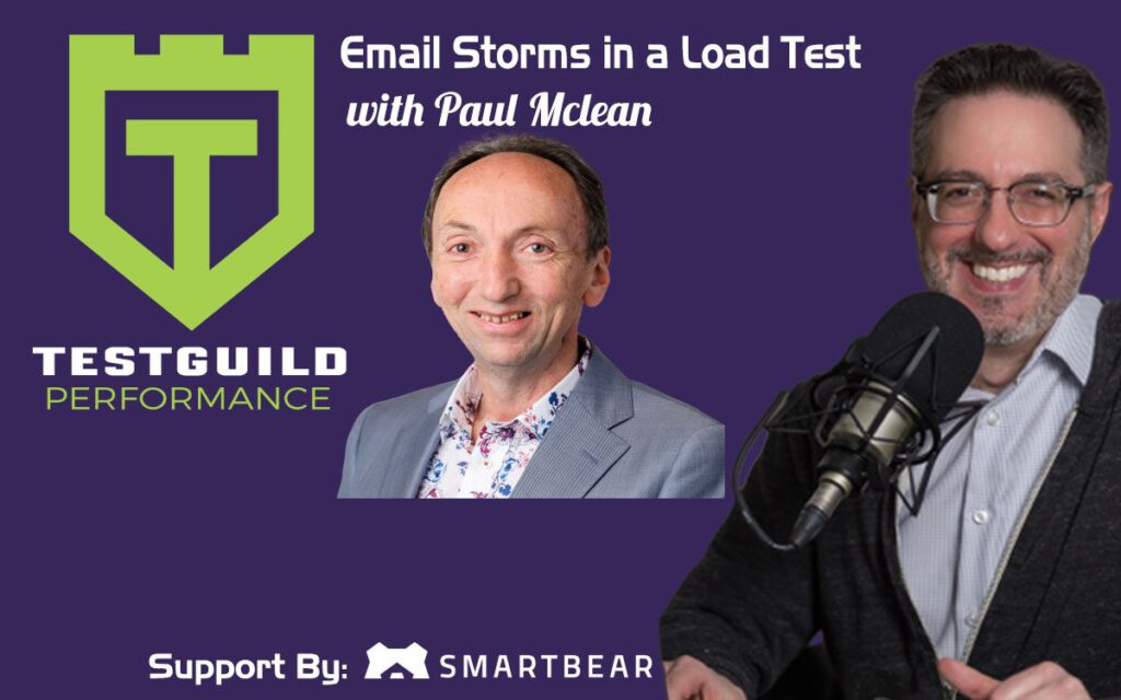 Email Storms in a Load Test with Paul McLean