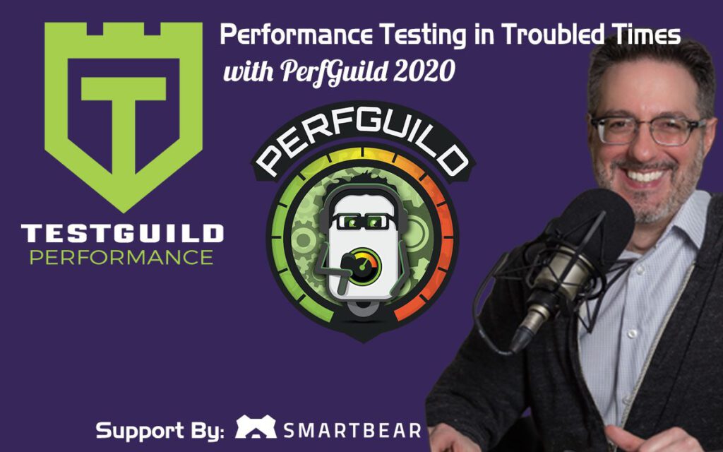 Performance Testing in Troubled Times with PerfGuild
