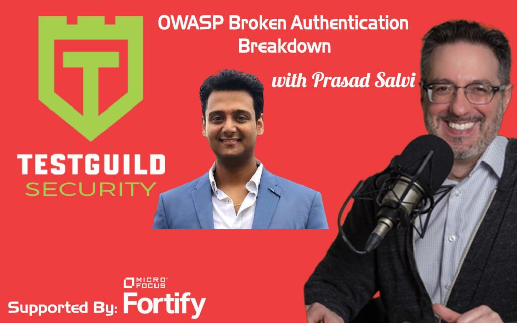 OWASP Broken Authentication Breakdown with Prasad Salvi