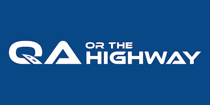 Blue background with white text: "QA OR THE HIGHWAY." The letter "A" in "QA" features a stylized road graphic, embodying the adventurous spirit of software testing conferences.