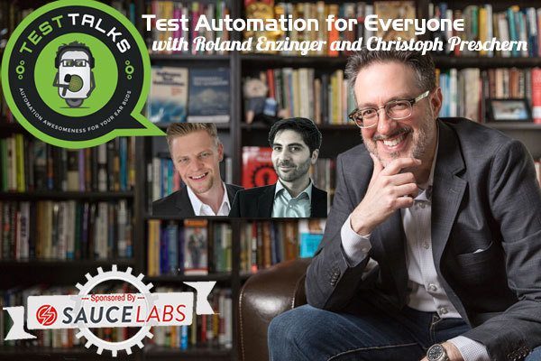 102: Test Automation for Everyone with Roland Enzinger & Christoph Preschern