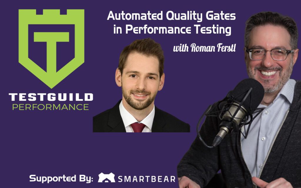 Automated Quality Gates in Performance Testing with Roman Ferstl