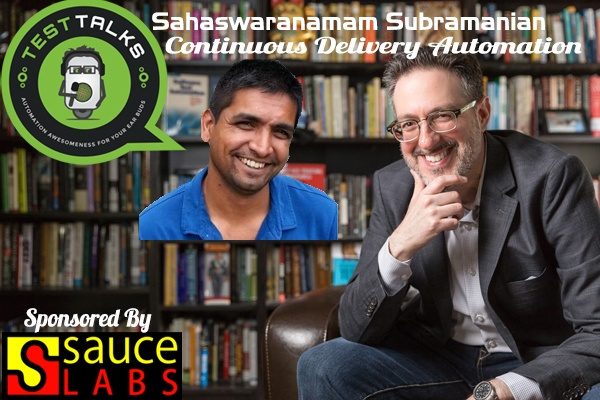 73: Sahaswaranamam Subramanian: Continuous Delivery Automation