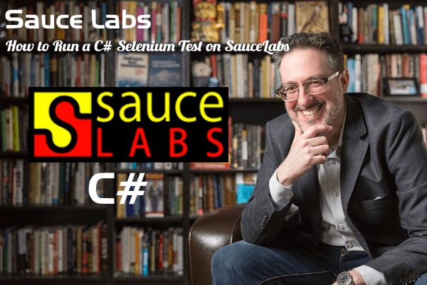 How to run a .NET C# Test in Sauce Labs