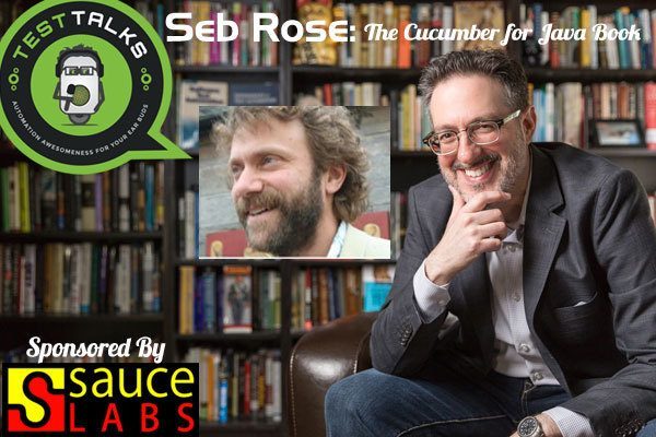53: Seb Rose: Cucumber for Java – Keeping Your BDD Cucumbers Sweet