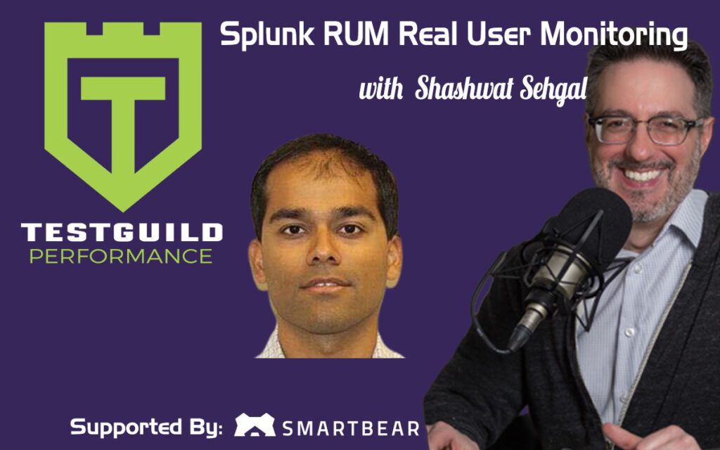 Splunk RUM Real User Monitoring with Shashwat Sehgal