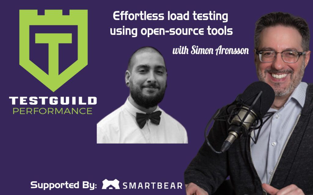 Effortless Load Testing Using Open-Source Tools with Simon Aronsson