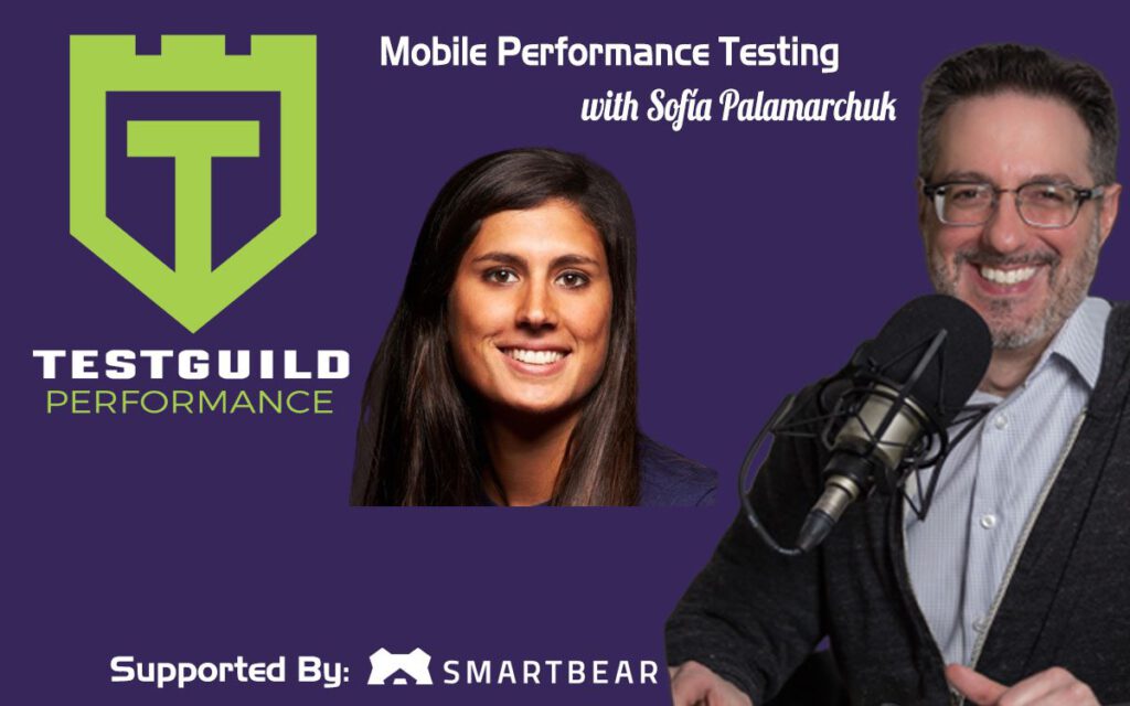 Mobile Performance Testing with Sofía Palamarchuk