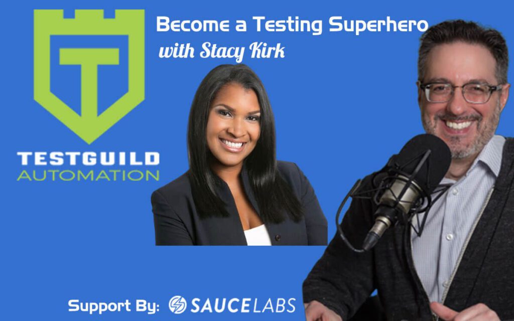 Become a Testing Superhero with Stacy Kirk