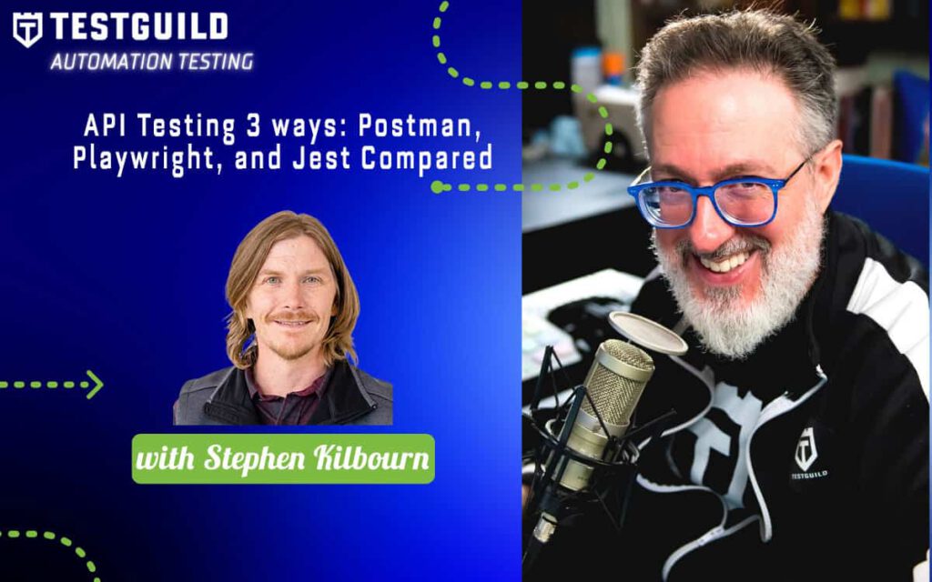 API Testing 3 ways: Postman, Playwright, and Jest Compared with Stephen Kilbourn