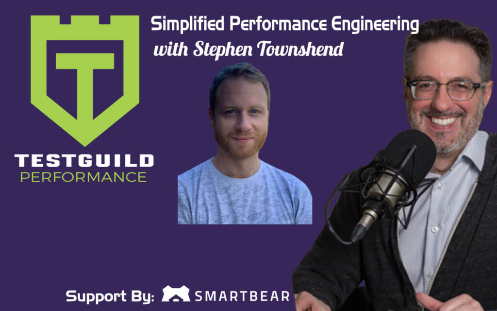 Simplified Performance Engineering with Stephen Townshend