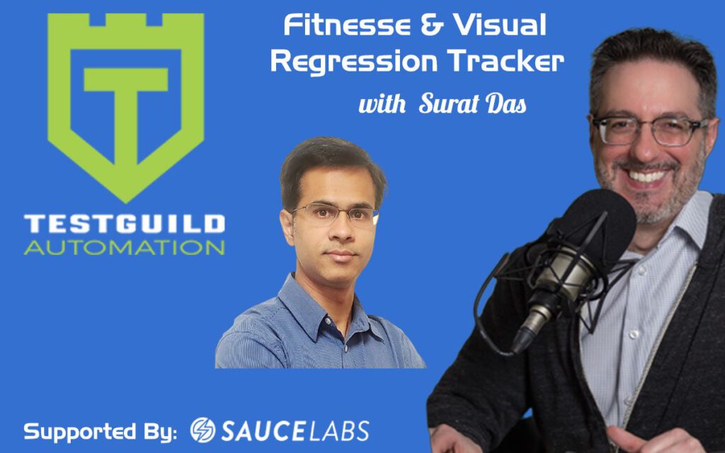 Fitnesse & Visual Regression Tracker with Surat Das
