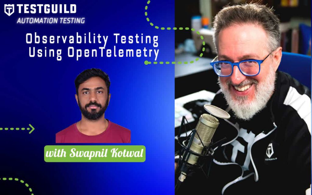 Observability Testing Using OpenTelemetry with Swapnil Kotwal