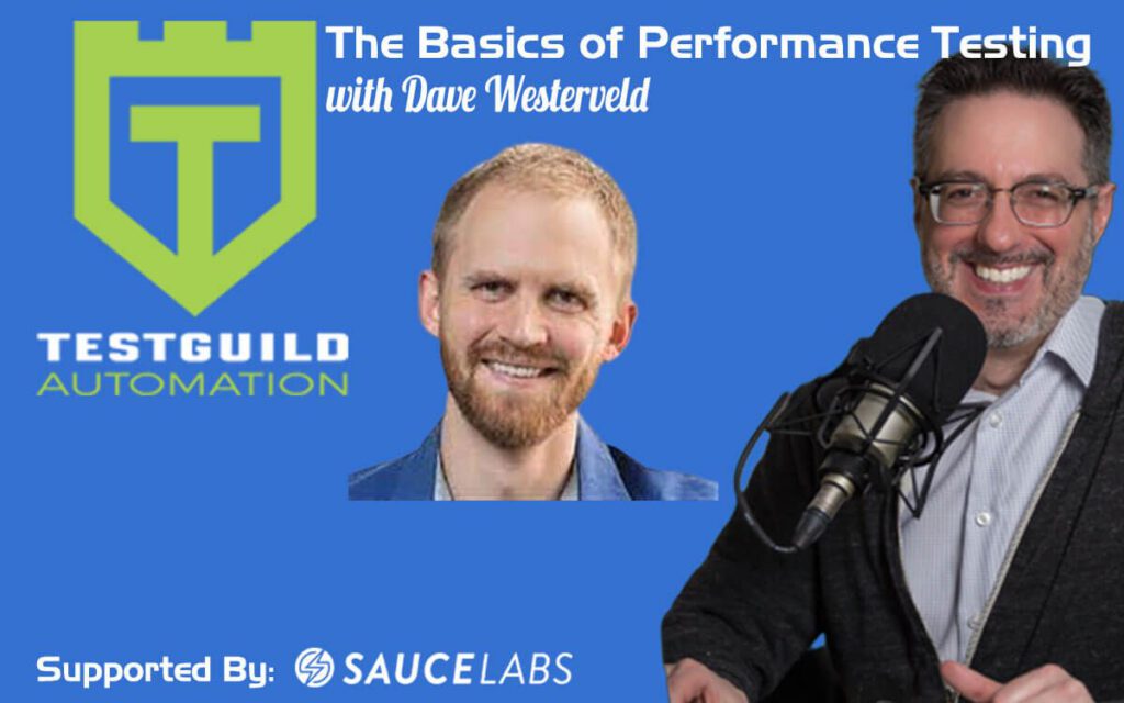 The Basics of Performance Testing with Dave Westerveld
