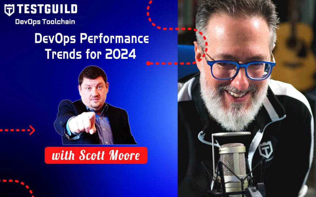 DevOps Performance Trends for 2024 with Scott Moore