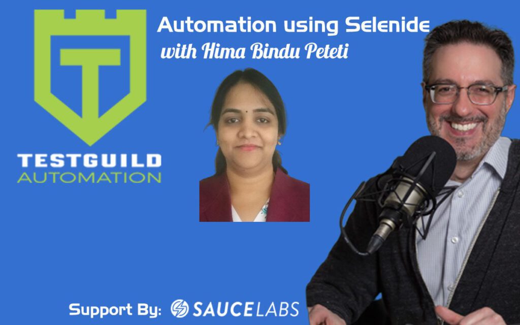 269: Automation Using Selenide with Hima Bindu Peteti