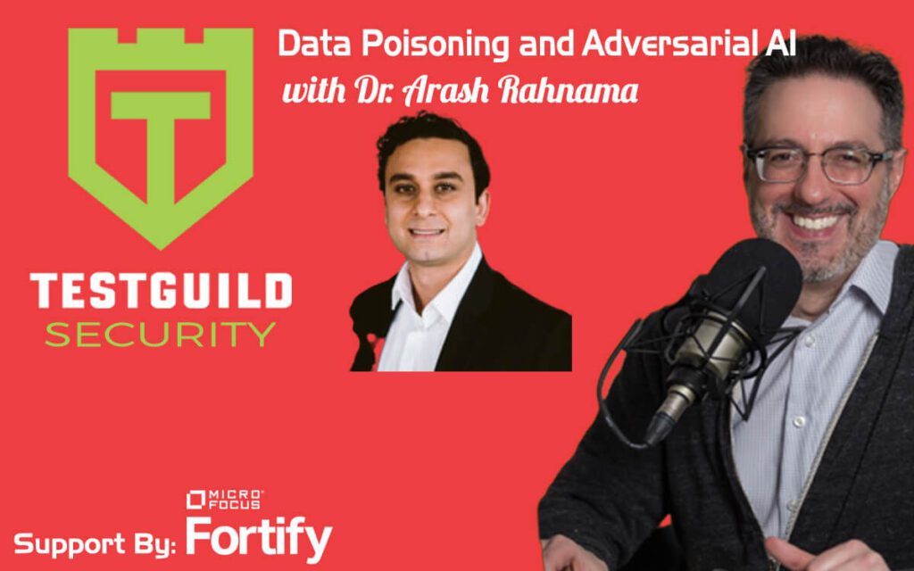Data Poisoning and Adversarial AI with Dr. Arash Rahnama