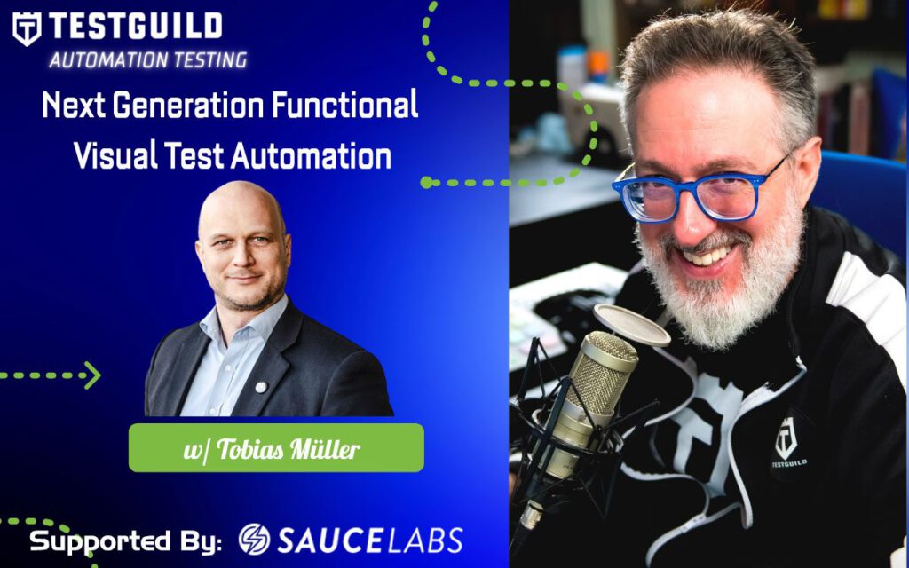 Next Generation Functional Visual Test Automation with Tobias Müller