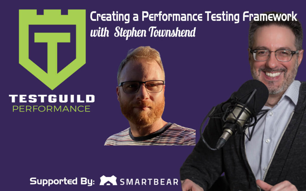 Creating a Performance Testing Framework with Stephen Townshend