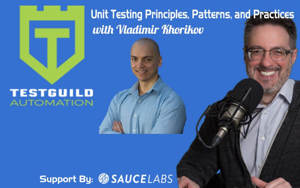 Unit Testing Principles, Practices, and Patterns with Vladimir Khorikov