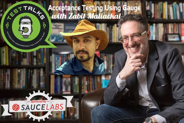 226: Acceptance Testing Using Gauge with Zabil Maliackal