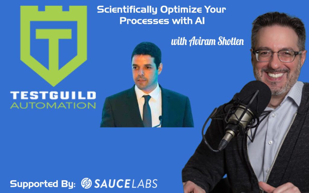 Scientifically Optimize Your Processes with AI with Aviram Shotten