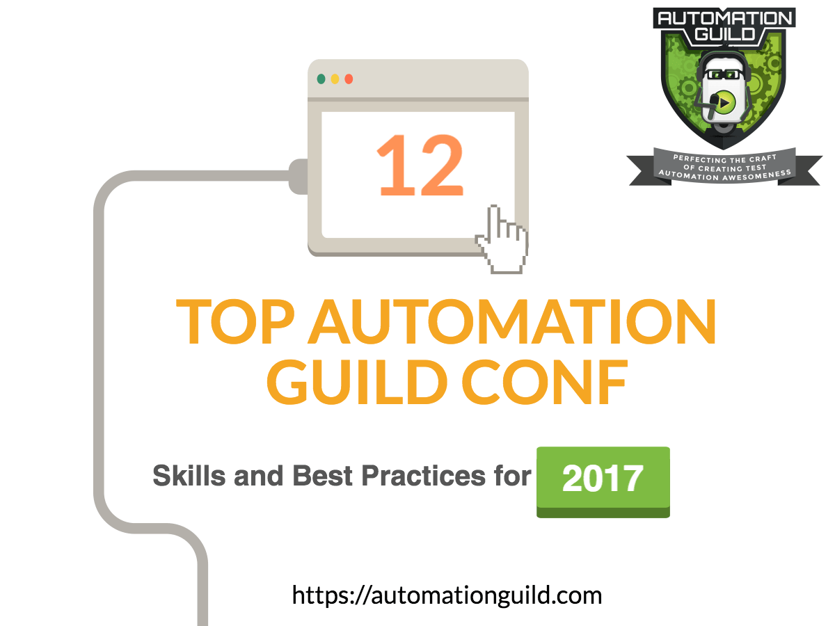 12 Key Skills Best Practices from Automation Guild 2017