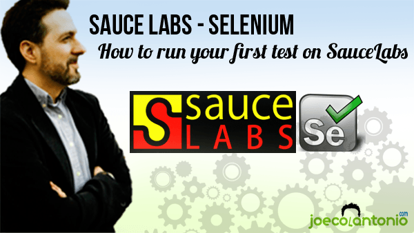 How to Run a Selenium Test in SauceLabs
