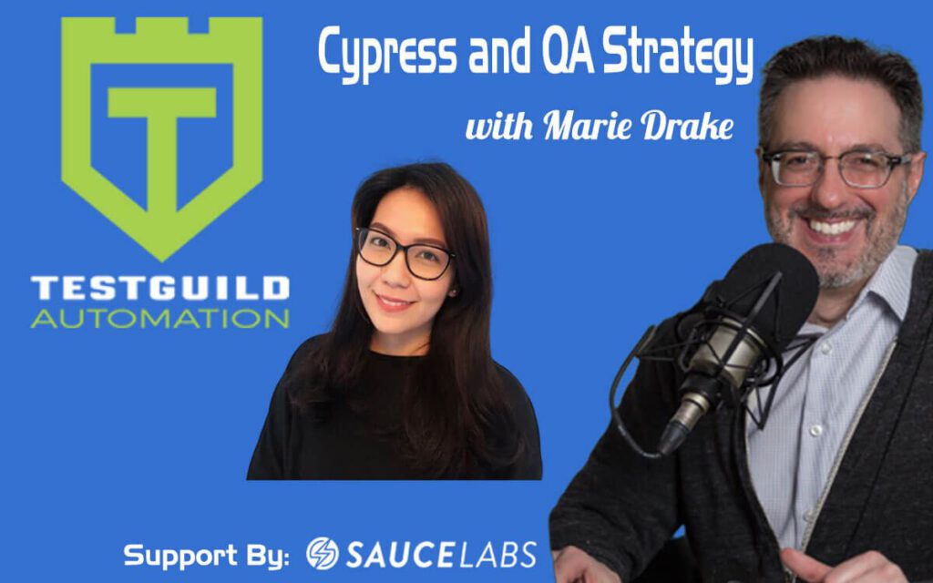 Cypress and QA Strategy with Marie Drake