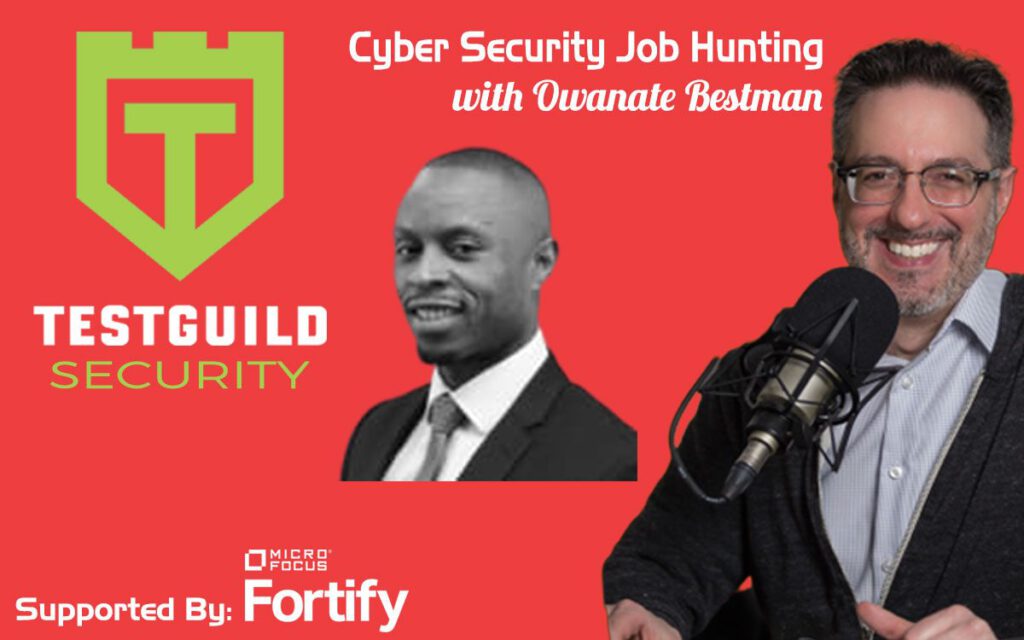 Cyber Security Job Hunting with Owanate Bestman