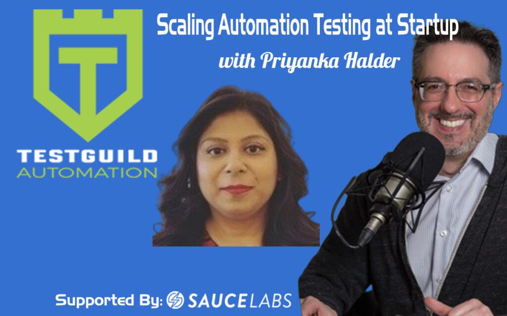 Scaling Automation Testing at Startup with Priyanka Halder