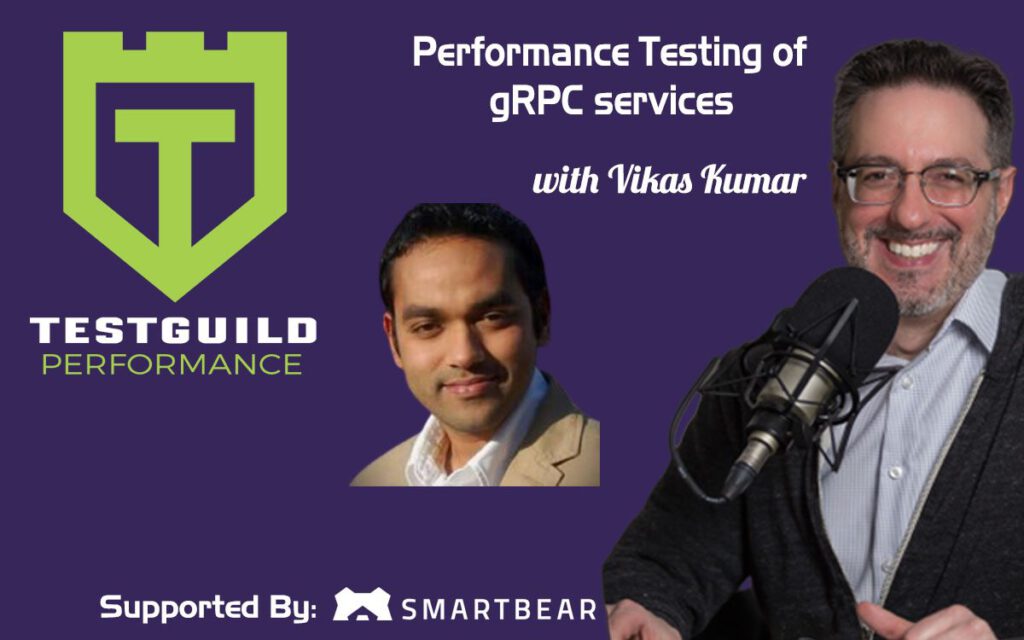 Performance Testing of gRPC services with Vikas Kumar
