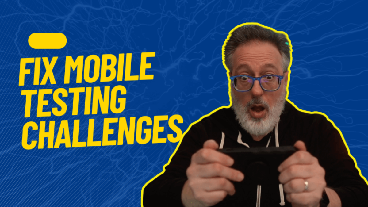 A surprised man holds a device displaying "Fix Mobile Testing Challenges" against a blue background, hinting at solutions like the DevAssure Guide.