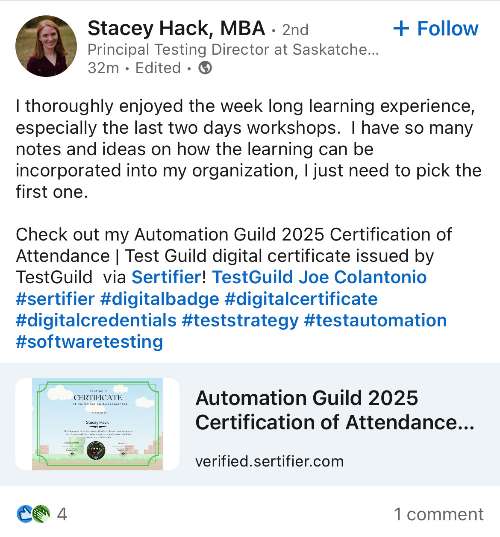 LinkedIn post by Stacey Hack mentioning learning experience and a certification in software testing. Includes hashtags and an image of the certification of attendance. LinkedIn post by Stacey Hack mentioning learning experience and a certification in software testing. Includes hashtags and an image of the certification of attendance.