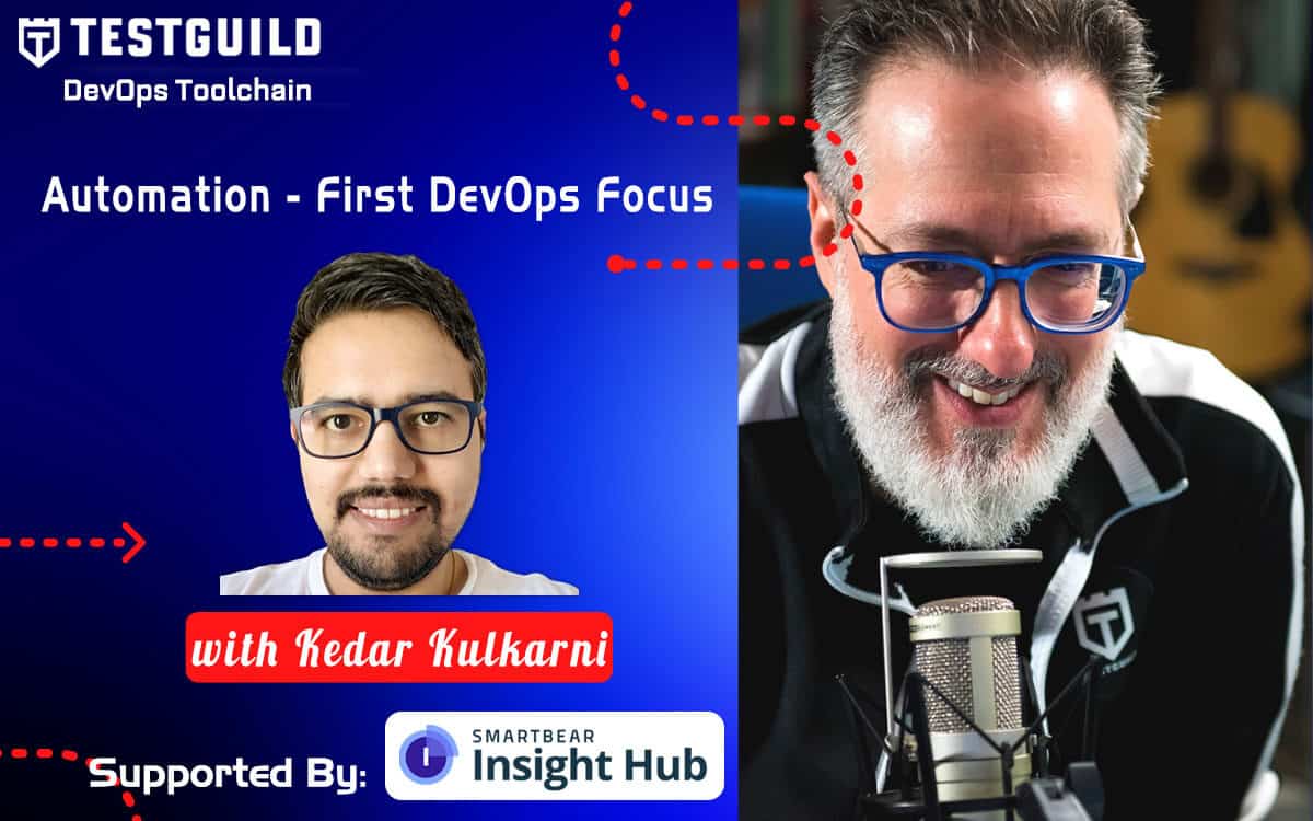 Kedar Kulkarni TestGuild DevOps Toolchain