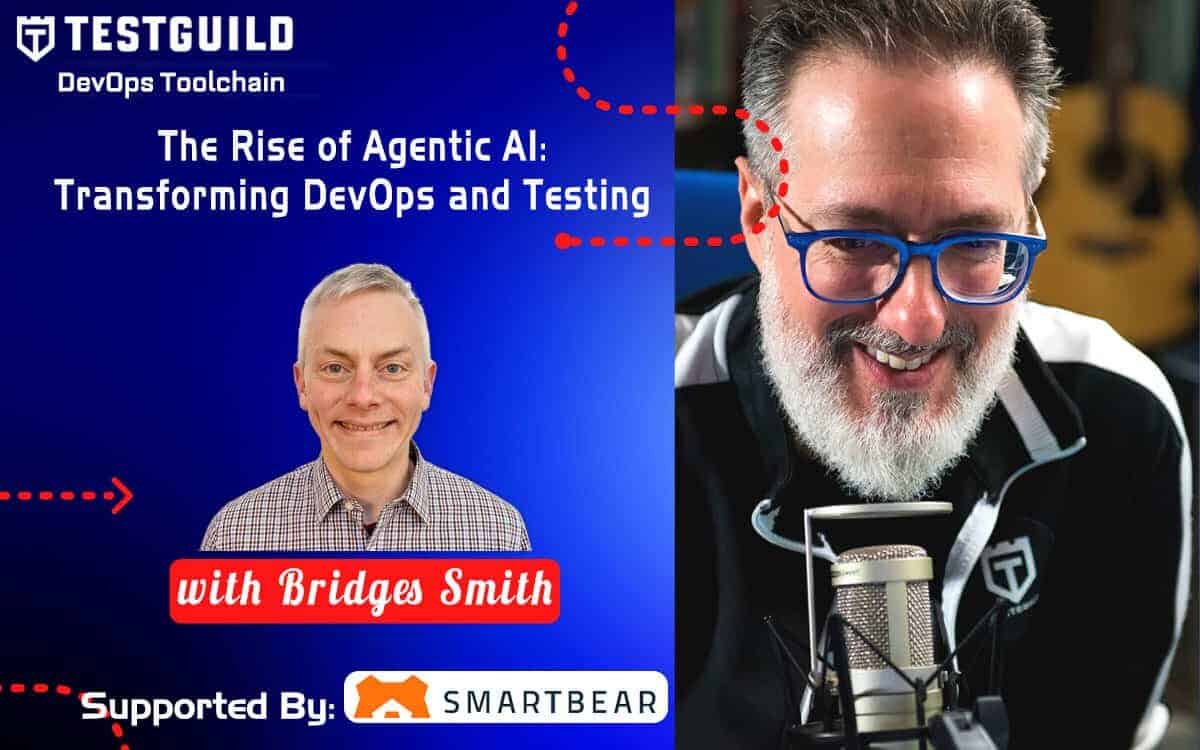Bridges Smith TestGuild DevOps Toolchain