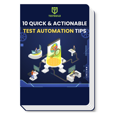 10 Quick Test Automation Tips