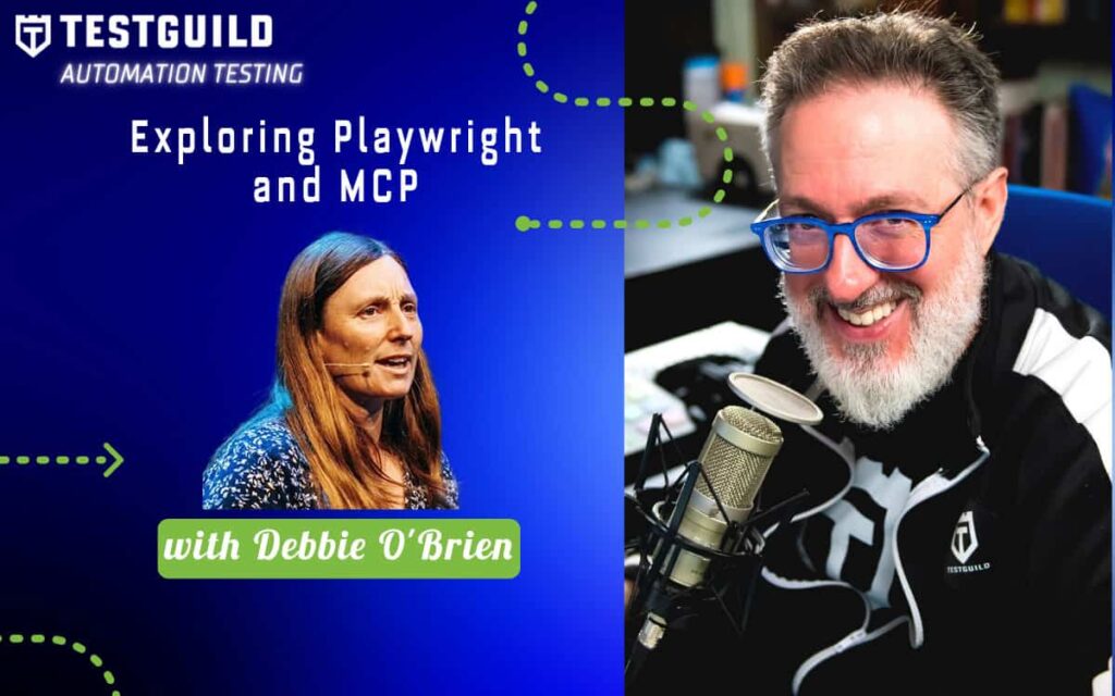 Exploring Playwright and MCP with Debbie O’Brien