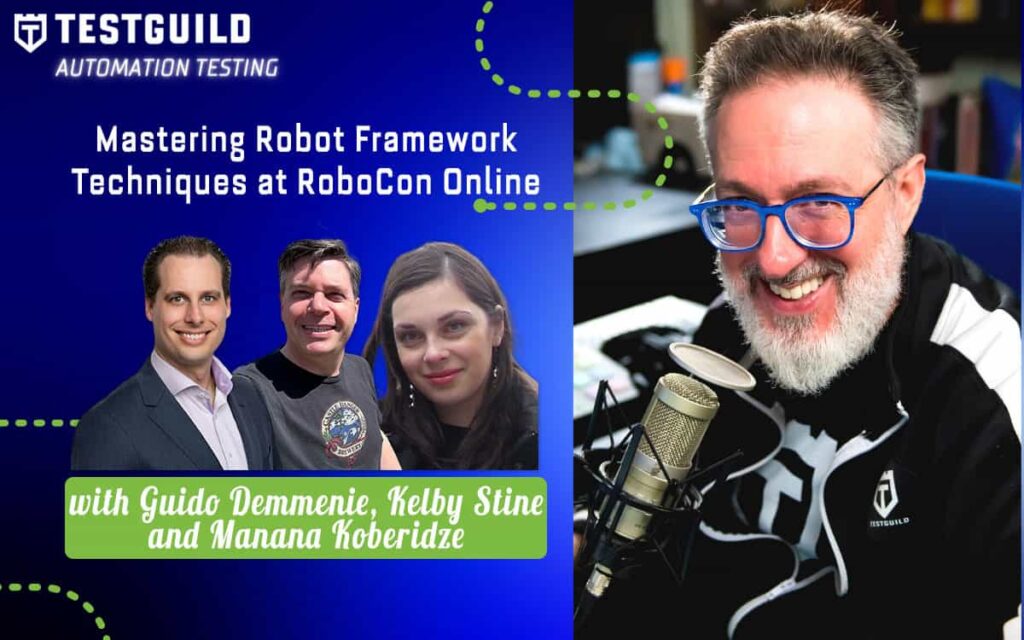 Mastering Robot Framework Techniques at RoboCon Online with Guido Demmenie, Kelby Stine and Manana Koberidze