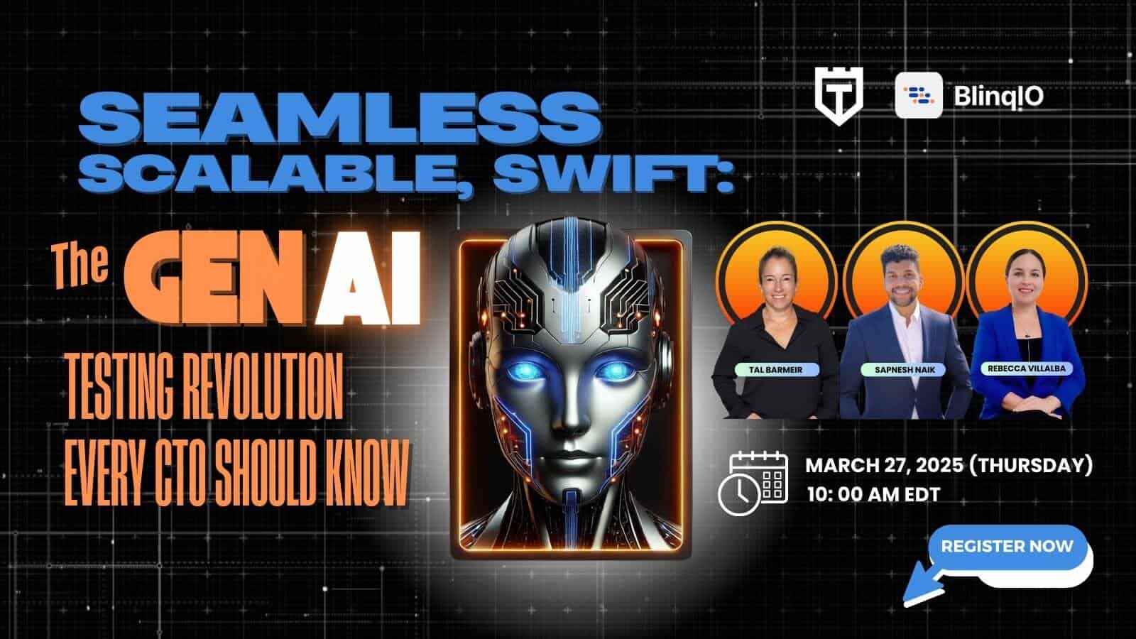 Seamless, Scalable, Swift: The GenAI Testing Revolution Every CTO Should Know