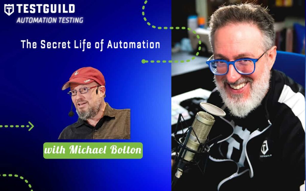 The Secret Life of Automation with Michael Bolton