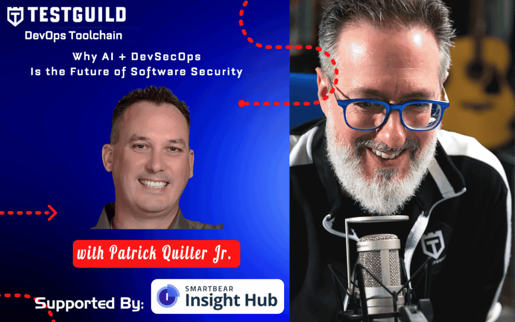 Why AI + DevSecOps Is the Future of Software Security With Patrick J. Quilter Jr