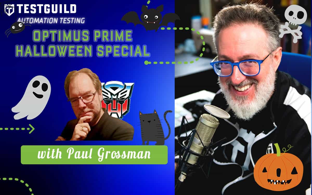 A Halloween-themed promotional graphic for TestGuild Automation Testing's "Optimus Prime Halloween Special" with Paul Grossman, featuring festive decorations and two men, highlights the fun side of test automation during Halloween.