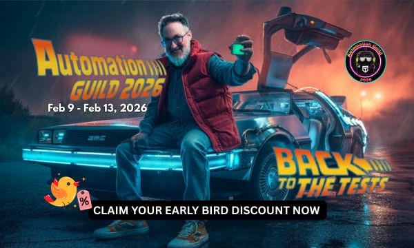 A man in retro clothing sits on a DeLorean car with neon lights. Text reads "Automation Guild 2026, Feb 9 - Feb 13, 2026, Back to the Tests. Claim your early bird discount now.