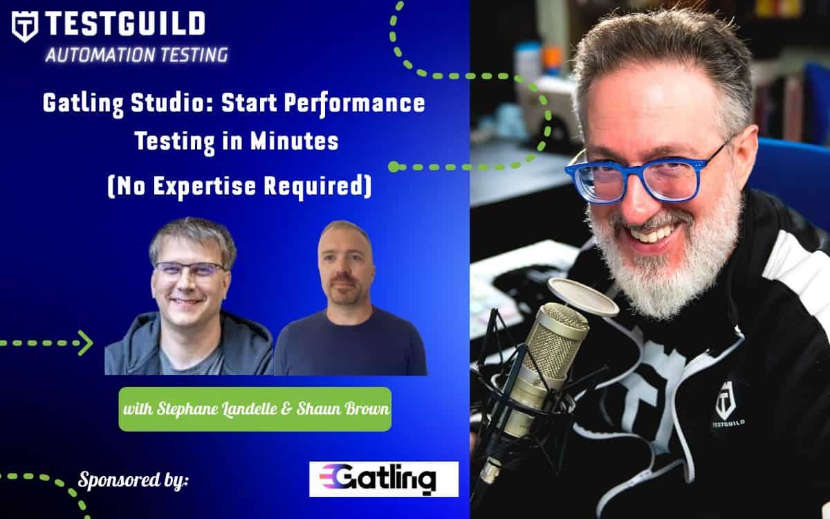 Promotional image for a TestGuild Automation Testing event on Gatling Studio performance testing, featuring Stephane Landelle, Shaun Brown, and a smiling host at a microphone. No expertise required to join!.