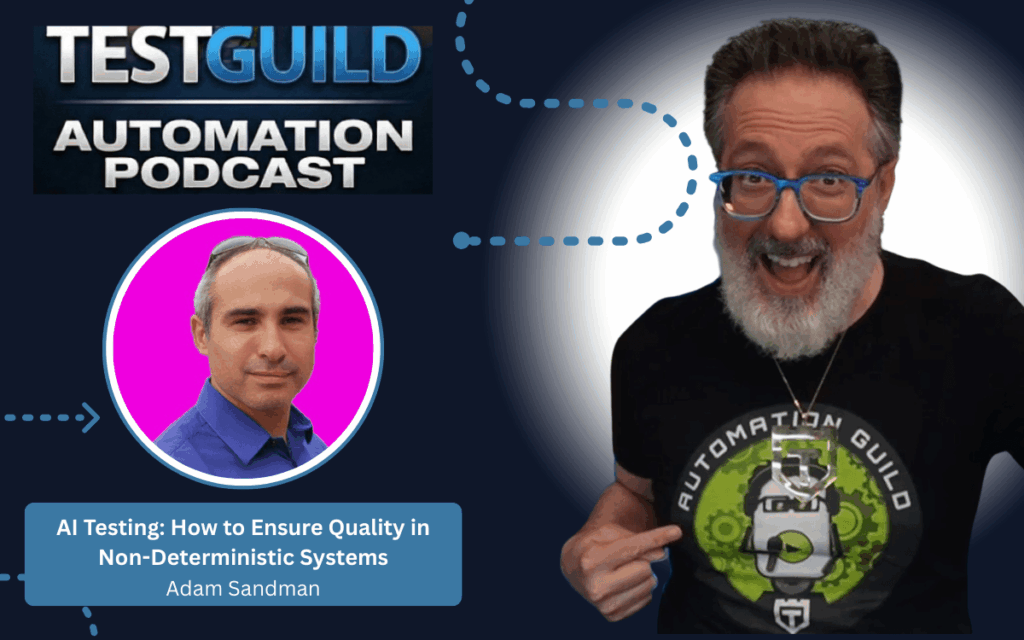 AI Testing: How to Ensure Quality in Non-Deterministic Systems